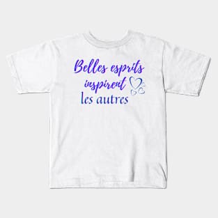 Beautiful mind inspire others - popular french quotes theme gifts (dark blue) Kids T-Shirt